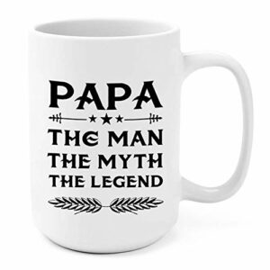 The Man The Myth The Legend PAPA Mugs,15 Ounces Novelty Father's Day Gift, Ideal PAPA Grandpa Birthday Gift
