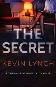 The Secret: a gripping psychological thriller